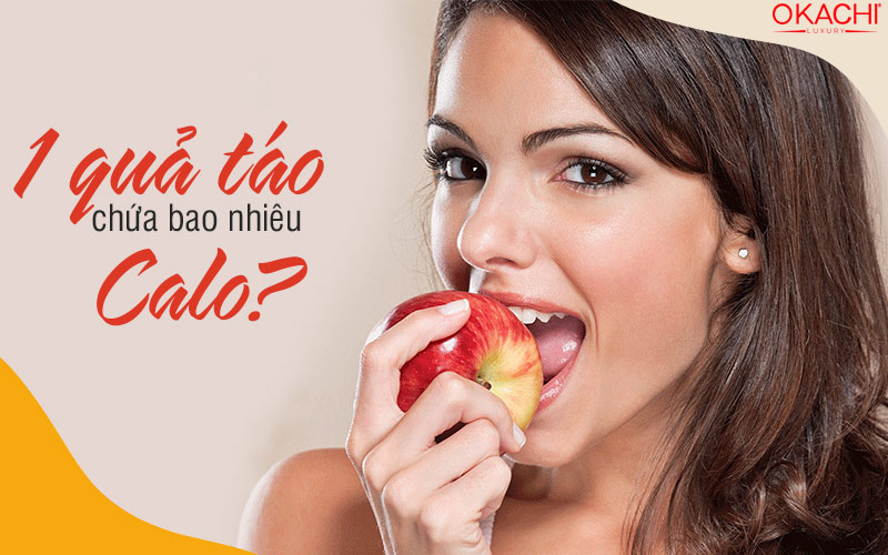 1 quả táo có bao nhiêu calo và lợi ích TUYỆT VỜI từ việc ăn táo