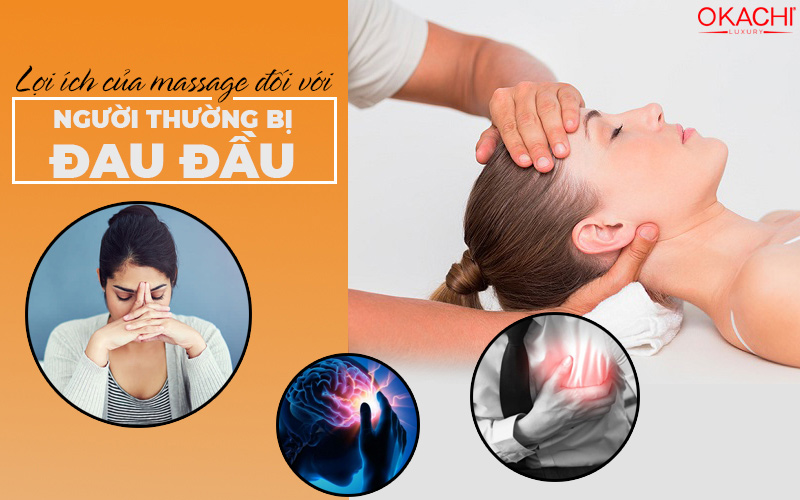 Lợi ích của massage đối với người thường bị đau đầu